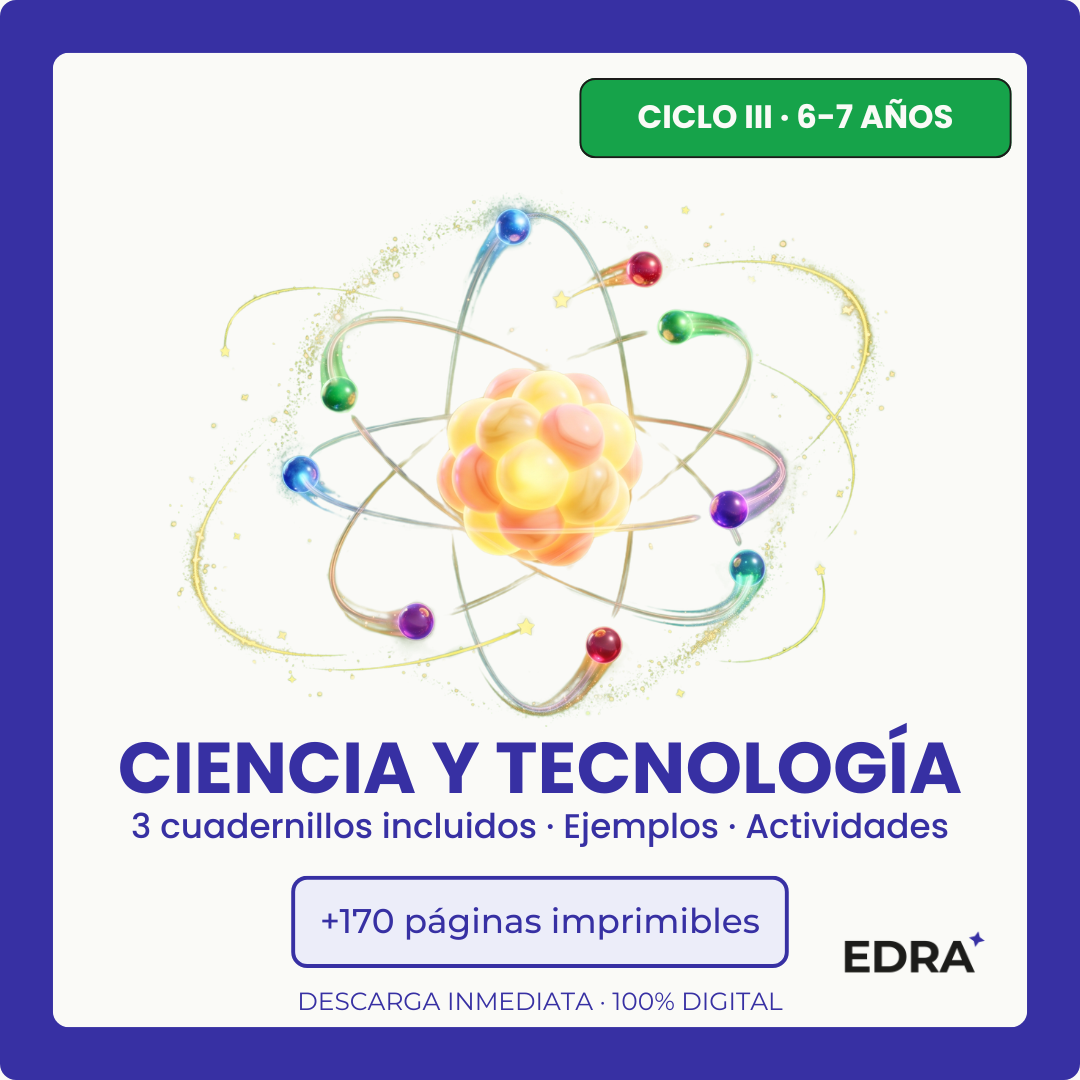 Pack Ciencia y Tecnología — Ciclo III (6-7 años)